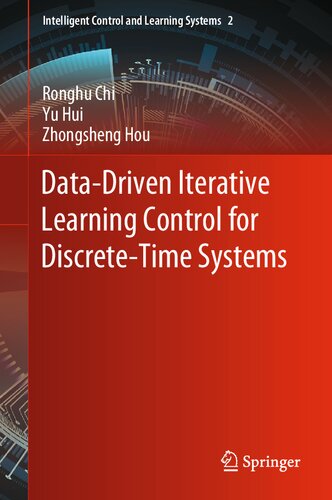 Datadriven Iterative Learning Control For Discretetime Systems Ronghu Chi