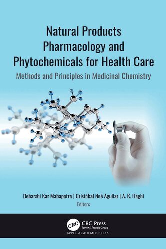 Natural Products Pharmacology And Phytochemicals For Health Care Methods And Principles In Medicinal Chemistry Mahapatra Dk