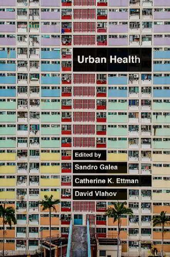 Urban Health Sandro Galea Catherine K Ettman David Vlahov