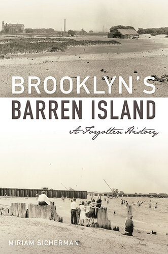 Brooklyns Barren Island Miriam Sicherman