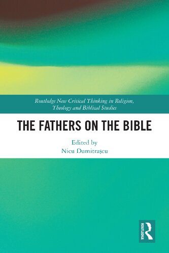 The Fathers On The Bible Nicu Dumitracu