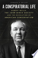 A Conspiratorial Life Edward H Miller
