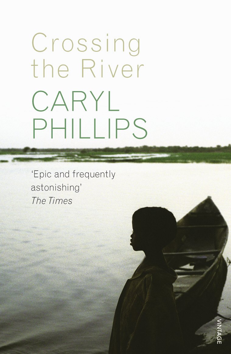 Crossing The River Caryl Phillips