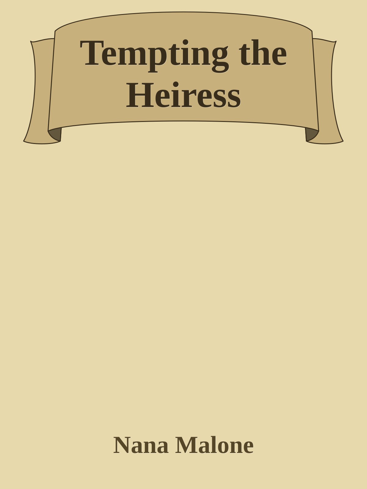 Tempting The Heiress Nana Malone