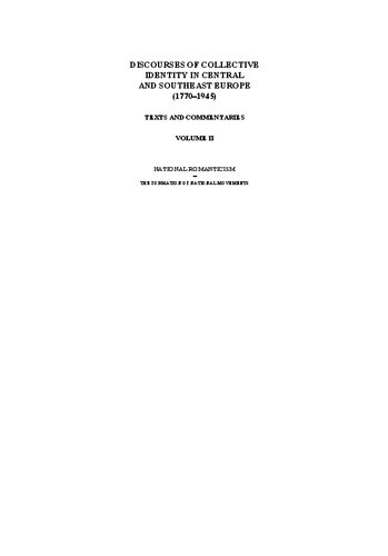 Discourses Of Collective Identity In Central And Southeast Europe 17751945 Texts And Commentaries Volume 2 National Romanticism Balazs Trencsenyi Michal Kopedek
