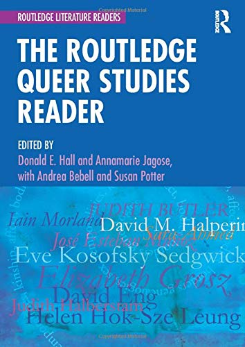 The Routledge Queer Studies Reader Routledge Literature Readers 1st Edition Donald Eugene Hall