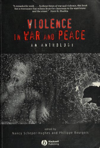 Violence In War And Peace An Anthology Nancy Scheperhughes And Philippe Bourgois