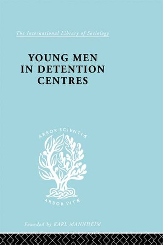 Young Men In Detention Centres 1st Edition Anne B Dunlop Sarah Mccabe