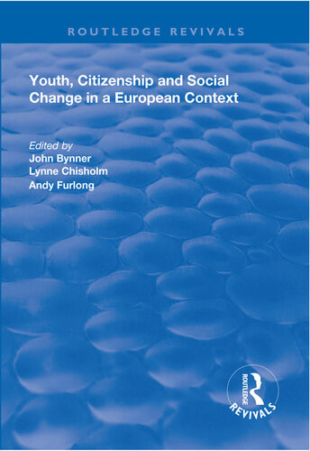 Youth Citizenship And Social Change In A European Context Edited By