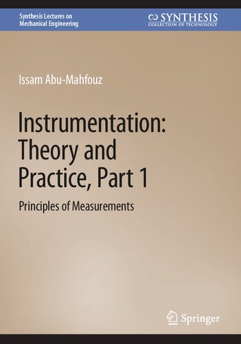 Instrumentation Theory And Practice Part 1 Principles Of Measurements Issam Abumahfouz