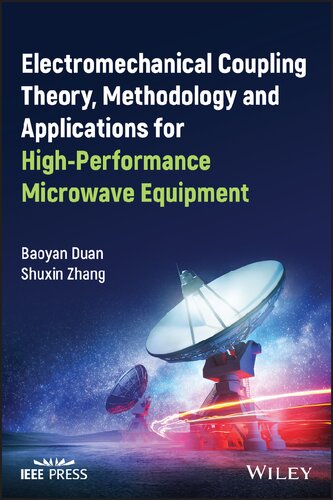 Electromechanical Coupling Theory Methodology And Applications For Highperformance Microwave Equipment Baoyan Duan