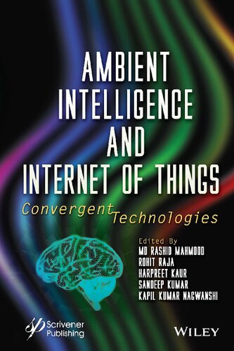 Ambient Intelligence And Internet Of Things Convergent Technologies Md Rashid Mahmood
