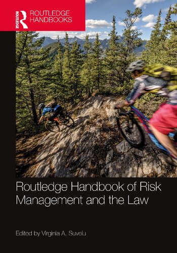 Routledge Handbook Of Risk Management And The Law Virginia A Suveiu