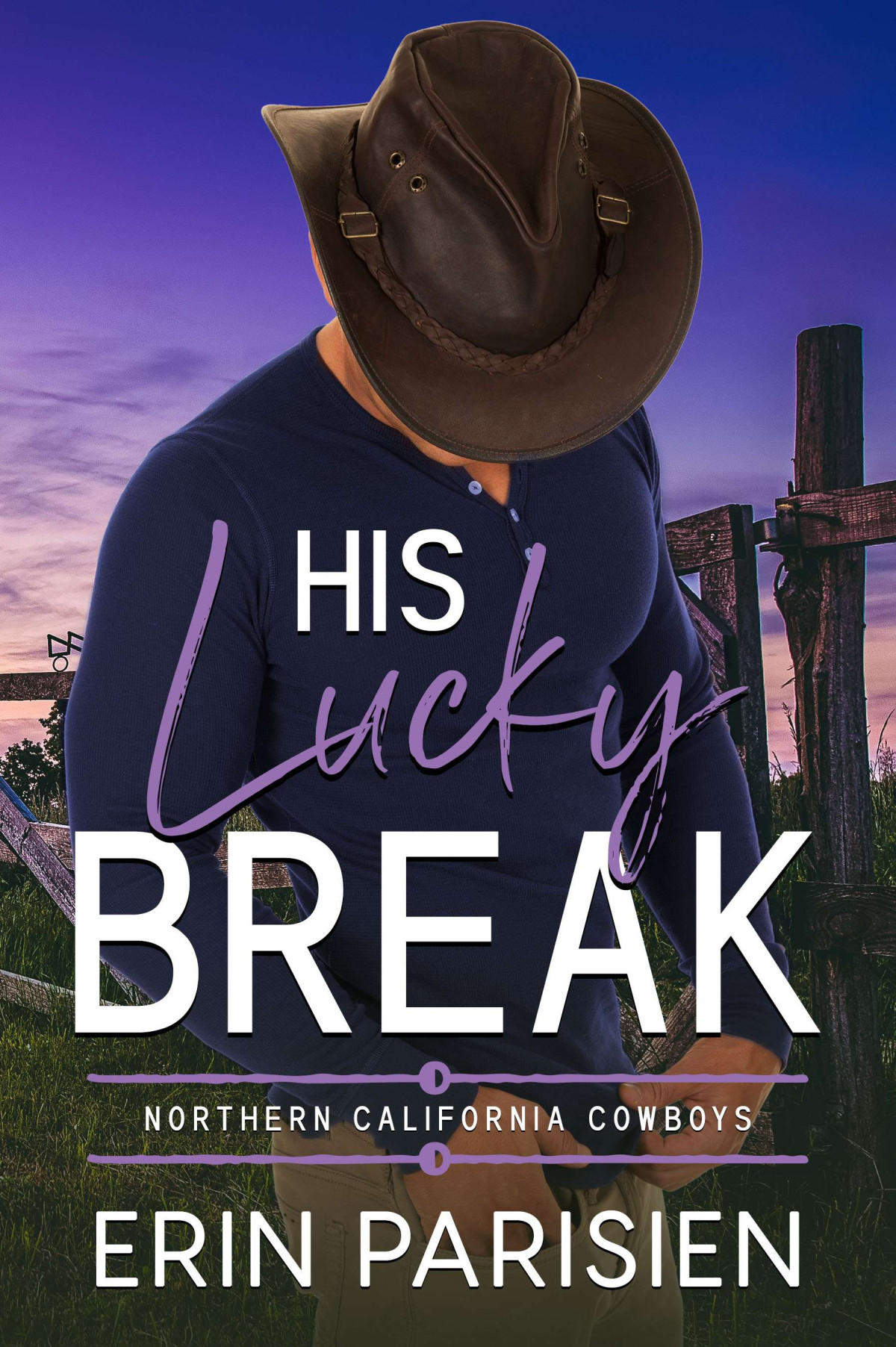 His Lucky Break Northern California Cowboys Erin Parisien