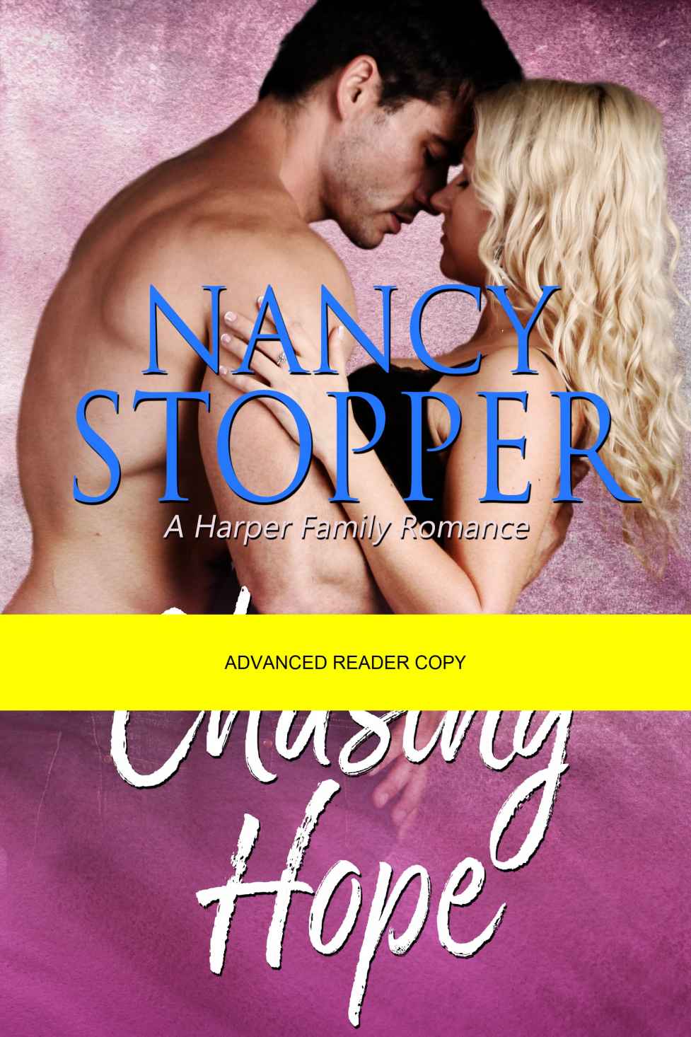 Chasing Hope Nancy Stopper