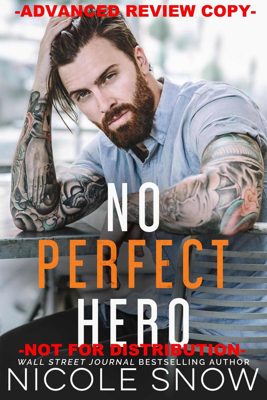 No Perfect Hero Arc Nicole Snow