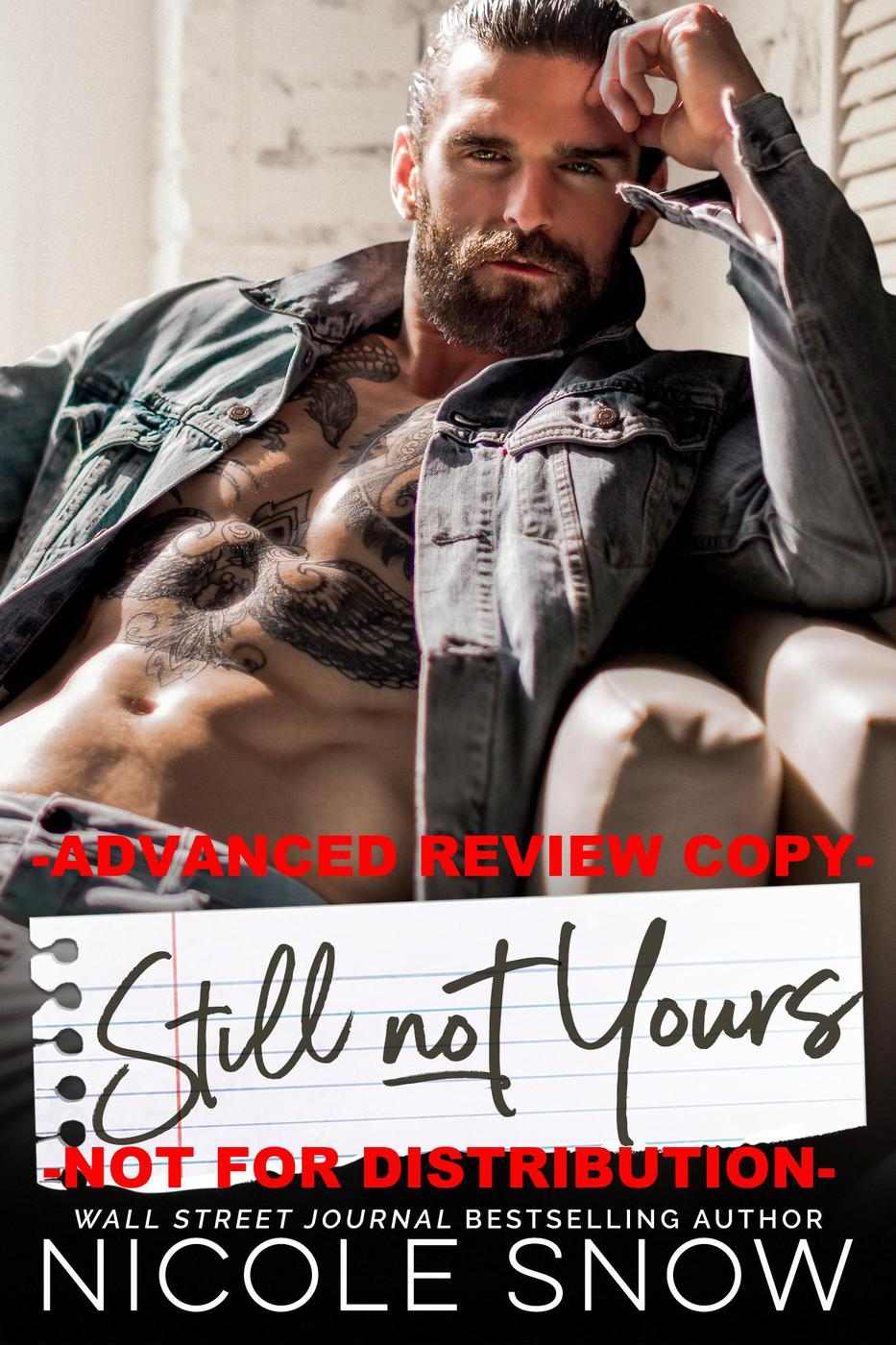 Still Not Yours Arc Nicole Snow