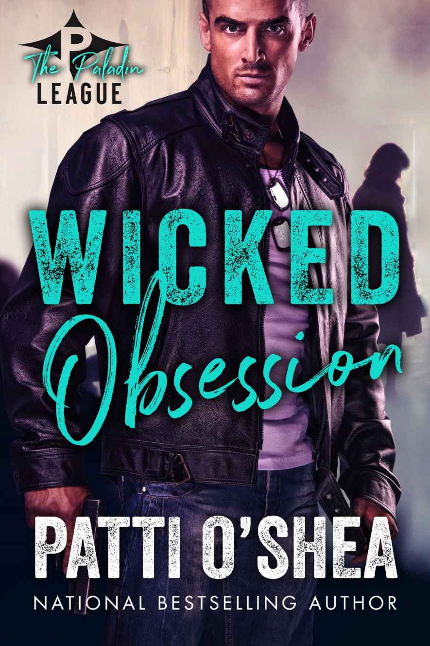 Wicked Obsession Arc The Paladin League Book 1 Patti Oshea