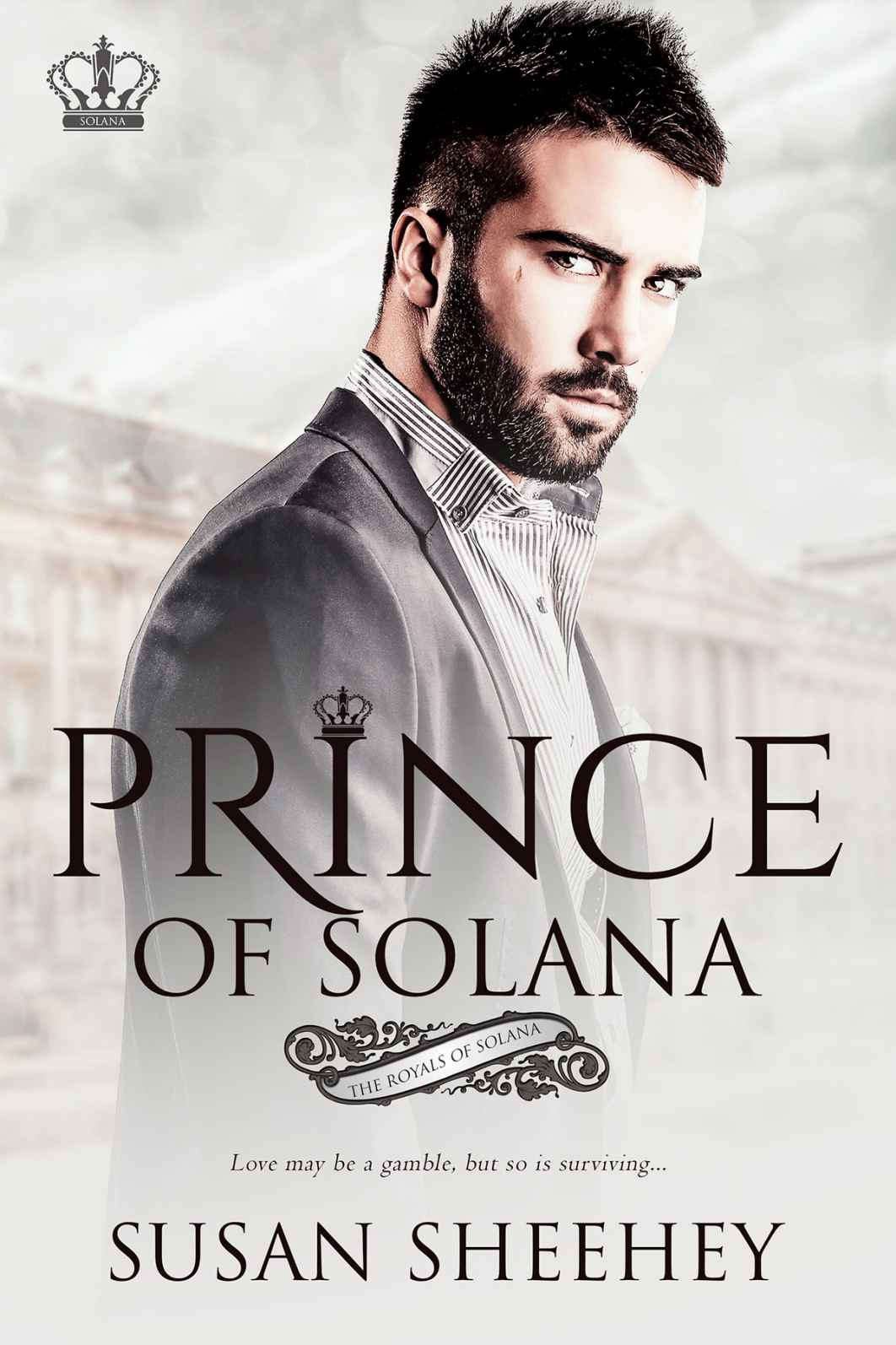 Prince Of Solana The Royals Of Solana Susan Sheehey