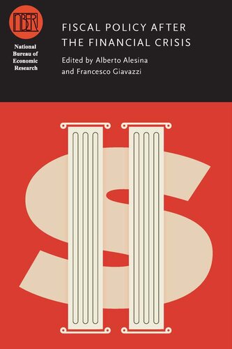 Fiscal Policy After The Financial Crisis Alberto Alesina Francesco Giavazzi