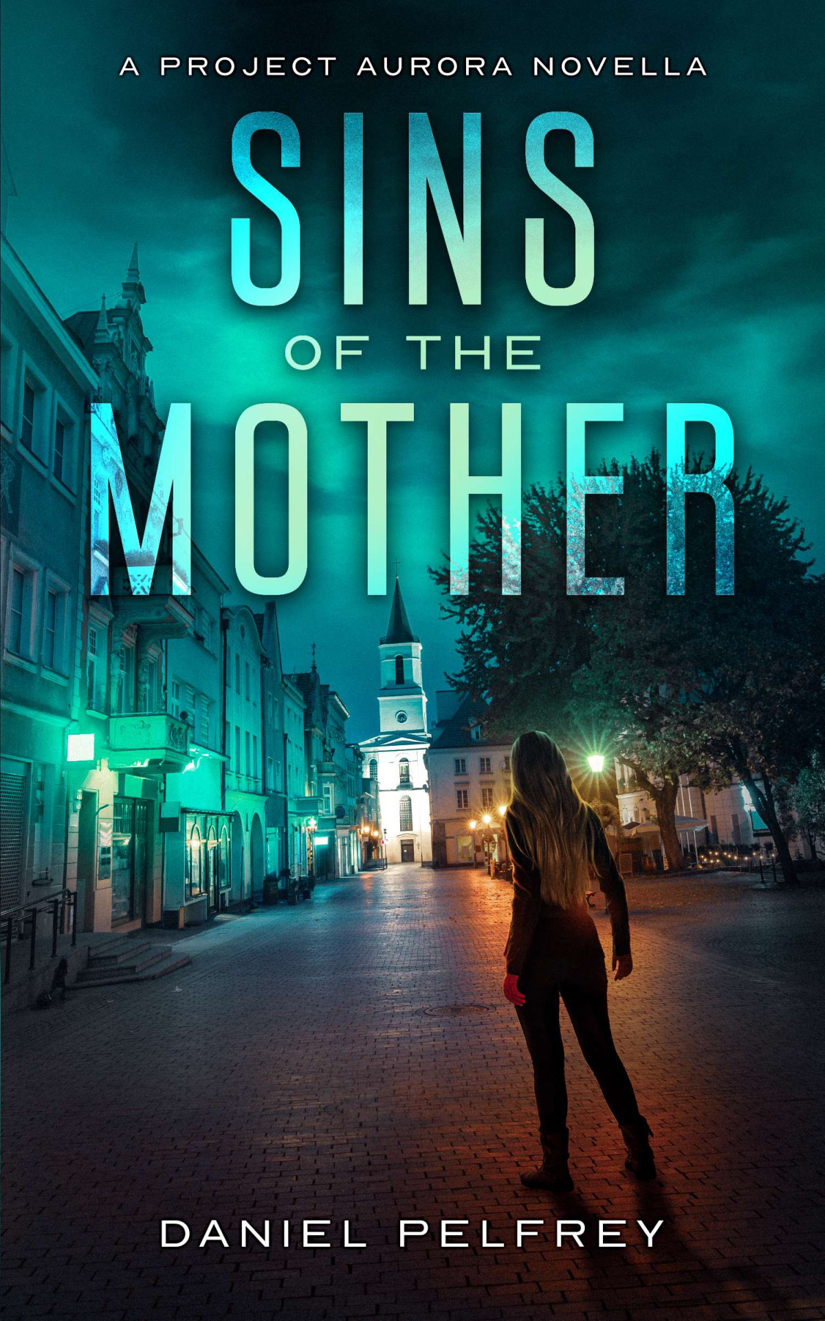 Sins Of The Mother Daniel Pelfrey
