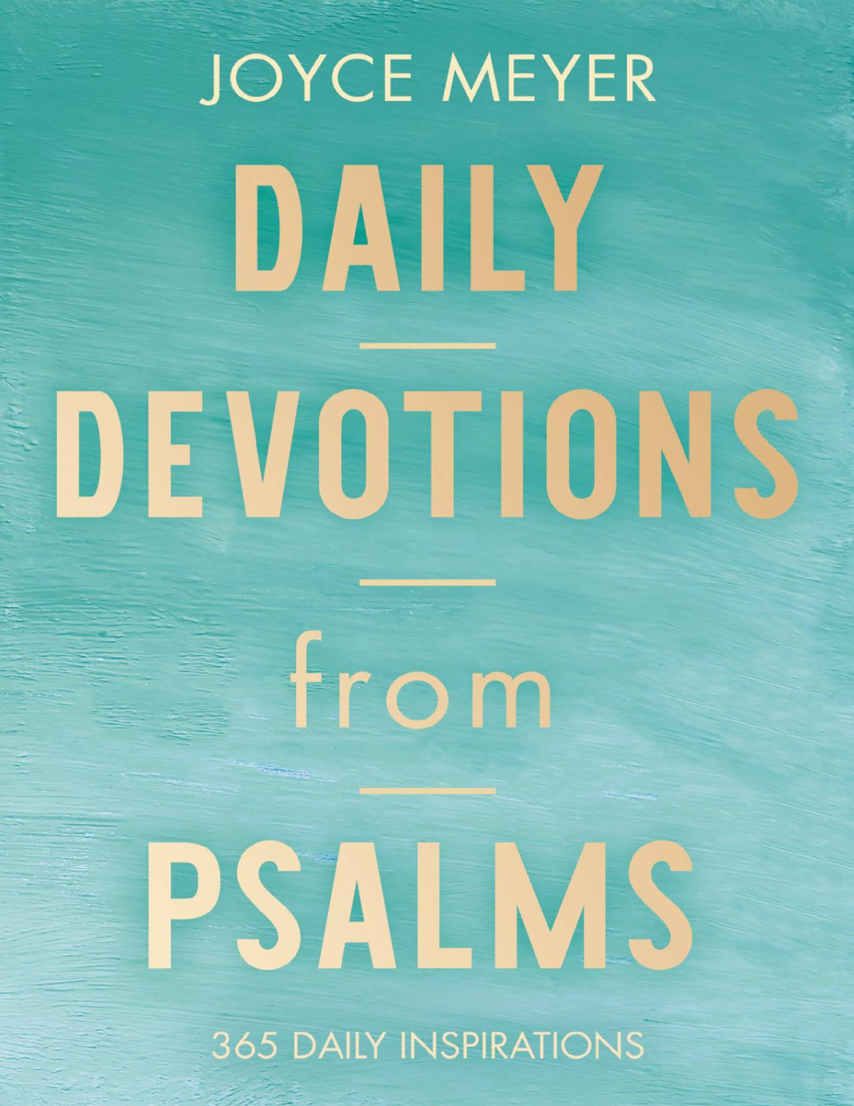 Daily Devotions From The Psalms Joyce Meyer