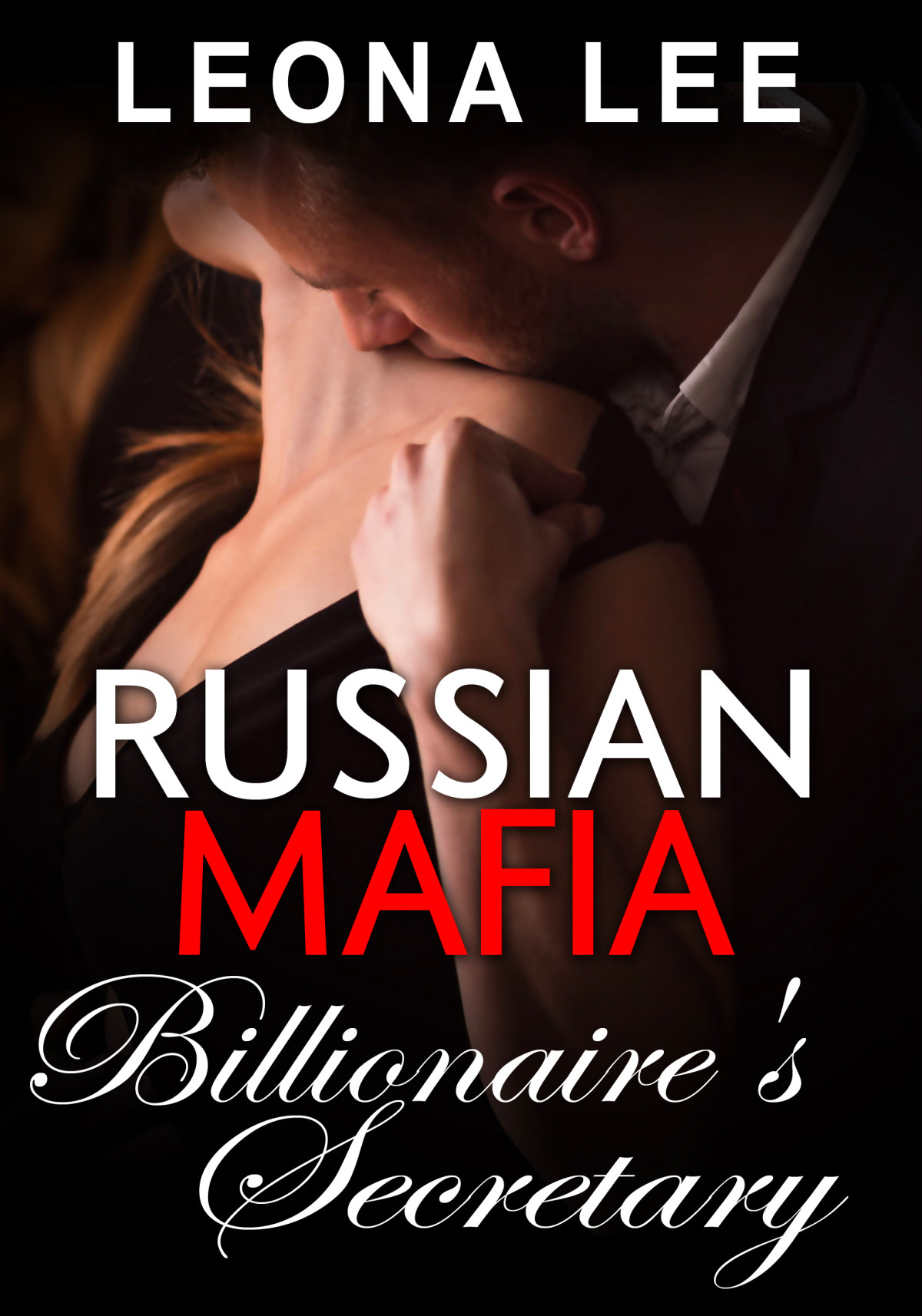 Russian Mafia Billionaires Secretary Leona Lee