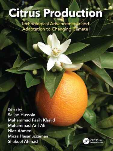 Citrus Production Technological Advancements And Adaptation To Changing Climate Sajjad Hussain
