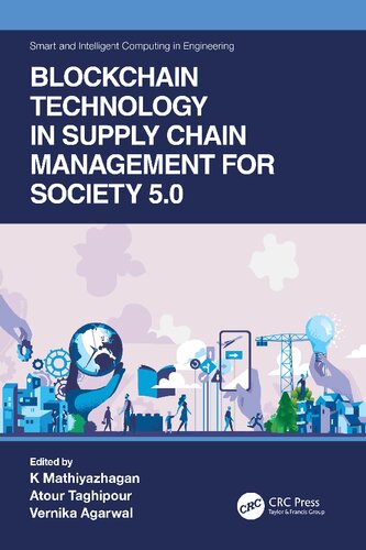 Blockchain Technology In Supply Chain Management For Society 50 K Mathiyazhagan