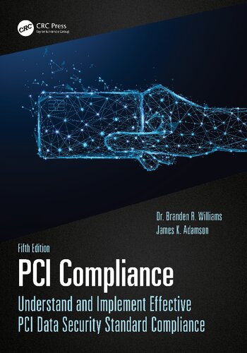 Pci Compliance Understand And Implement Effective Pci Data Security Standard Compliance 5th Edition Branden Williams