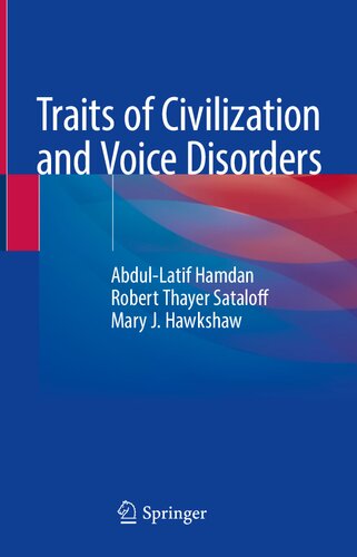 Traits Of Civilization And Voice Disorders Abdullatif Hamdan