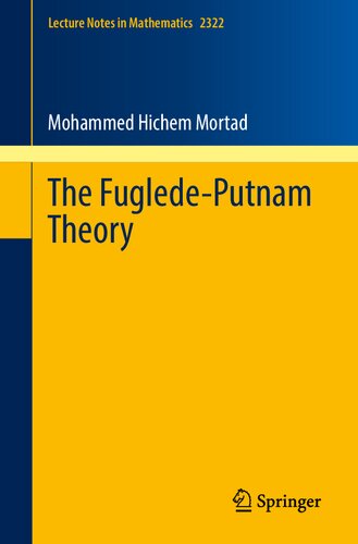 The Fugledeputnam Theory Mohammed Hichem Mortad