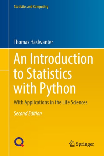 An Introduction To Statistics With Python With Applications In The Life Sciences 2nd 2nd Edition Thomas Haslwanter