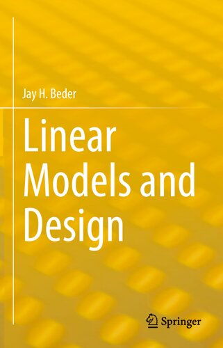 Linear Models And Design Jay H Beder