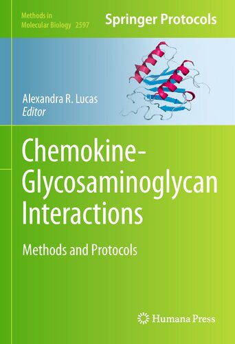 Chemokineglycosaminoglycan Interactions Methods And Protocols Alexandra R Lucas