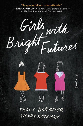 Girls With Bright Futures Tracy Dobmeier Wendy Katzman