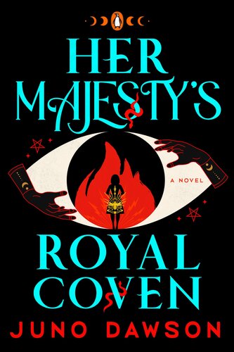 Her Majestys Royal Coven Juno Dawson