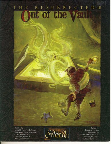 The Resurrected 3 Out Of The Vault Brian Appleton Editor John Tynes