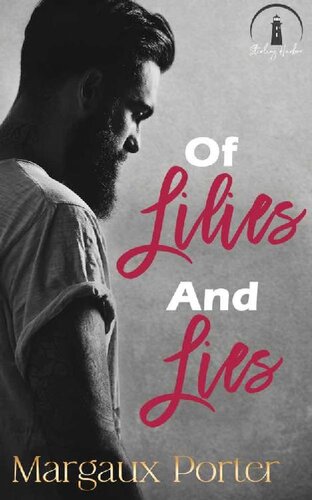 Of Lilies And Lies Margaux Porter