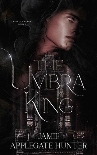 The Umbra King Jamie Applegate Hunter