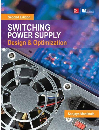 Switching Power Supply Design And Optimization Second Edition 2nd Edition Sanjaya Maniktala