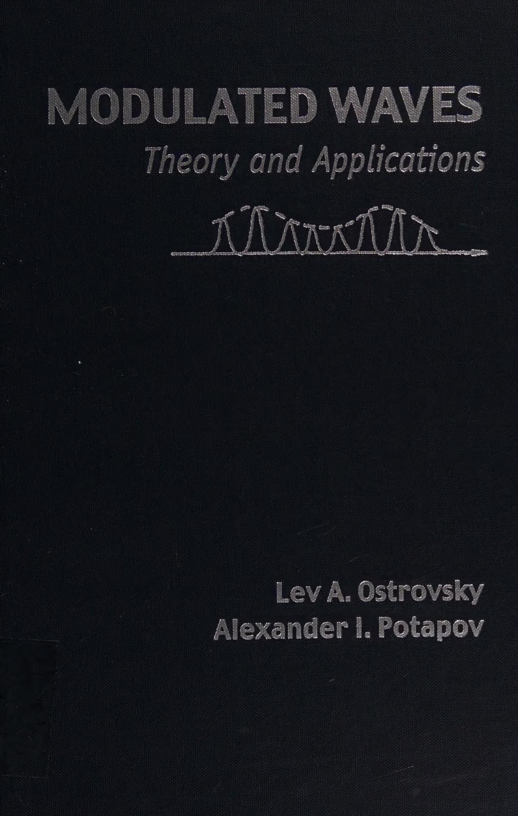 Modulated Waves Theory And Applications Lev A Ostrovsky Alexander S Potapov