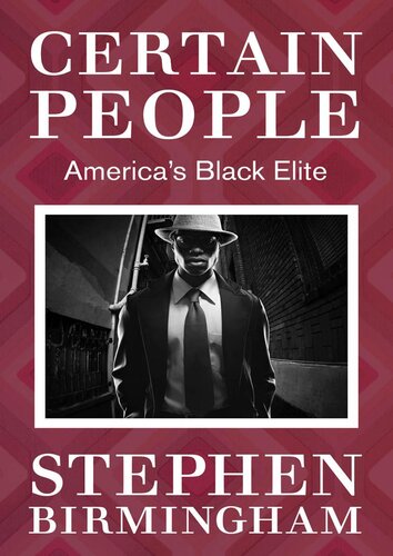 Certain People Americas Black Elite Stephen Birmingham