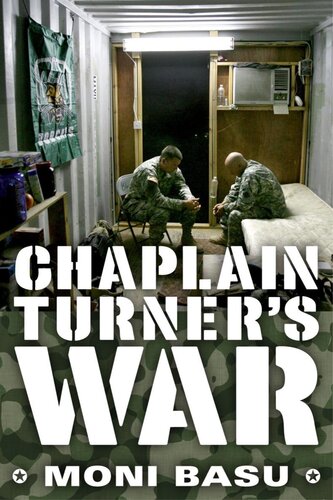 Chaplain Turners War Moni Basu