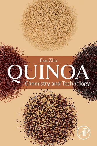 Quinoa Chemistry And Technology Fan Zhu