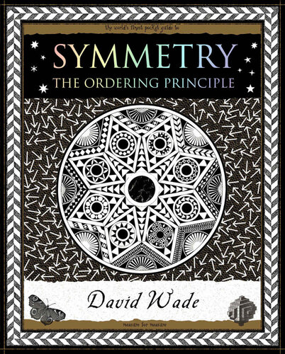 Symmetry The Ordering Principle Wade David