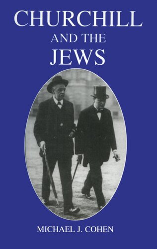 Churchill And The Jews 19001948 2nd Edition Michael J Cohen