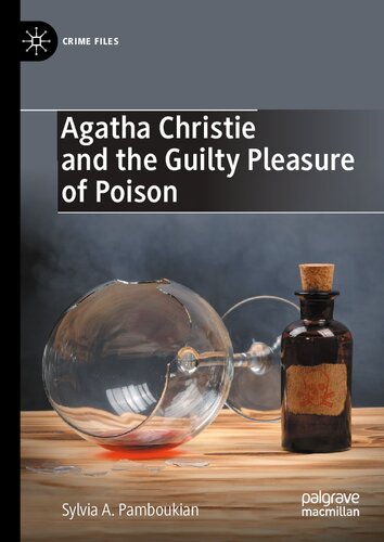 Agatha Christie And The Guilty Pleasure Of Poison Sylvia A Pamboukian