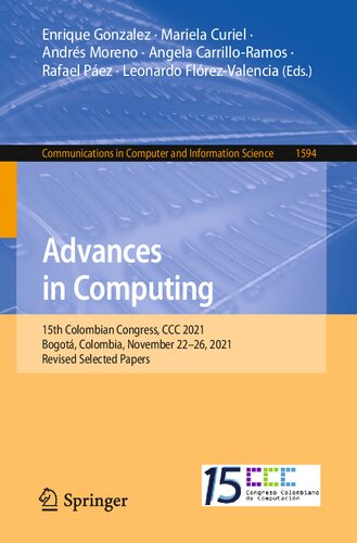 Advances In Computing 15th Colombian Congress Ccc 2021 Bogot Colombia November 2226 2021 Revised Selected Papers Enrique Gonzalez