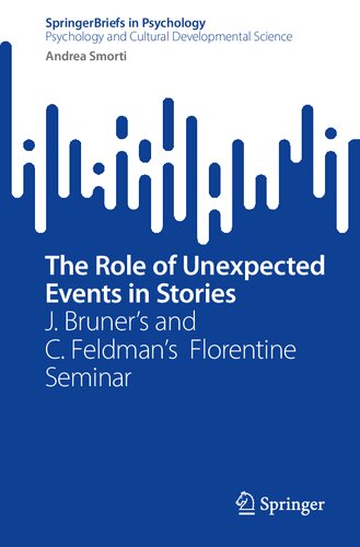 The Role Of Unexpected Events In Stories J Bruners And C Feldmans Florentine Seminar Andrea Smorti